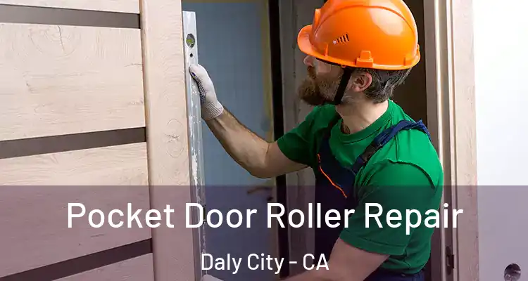  Pocket Door Roller Repair Daly City - CA